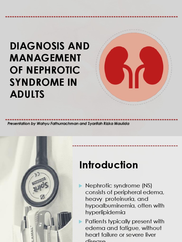 Diagnosis and Management of Nephrotic Syndrome in Adults: Presentation ...