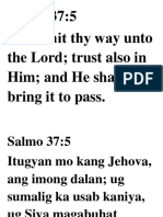 Psalm 37:5 "Commit Thy Way Unto The Lord Trust Also in Him and He Shall Bring It To Pass
