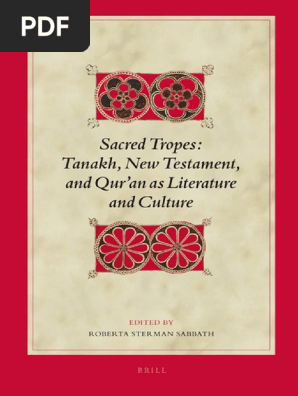 Sacred Tropes - Tanakh New Testament And Quran As Literature And Culture 2009 Brill Academic Publishers Pdf Quran Islam