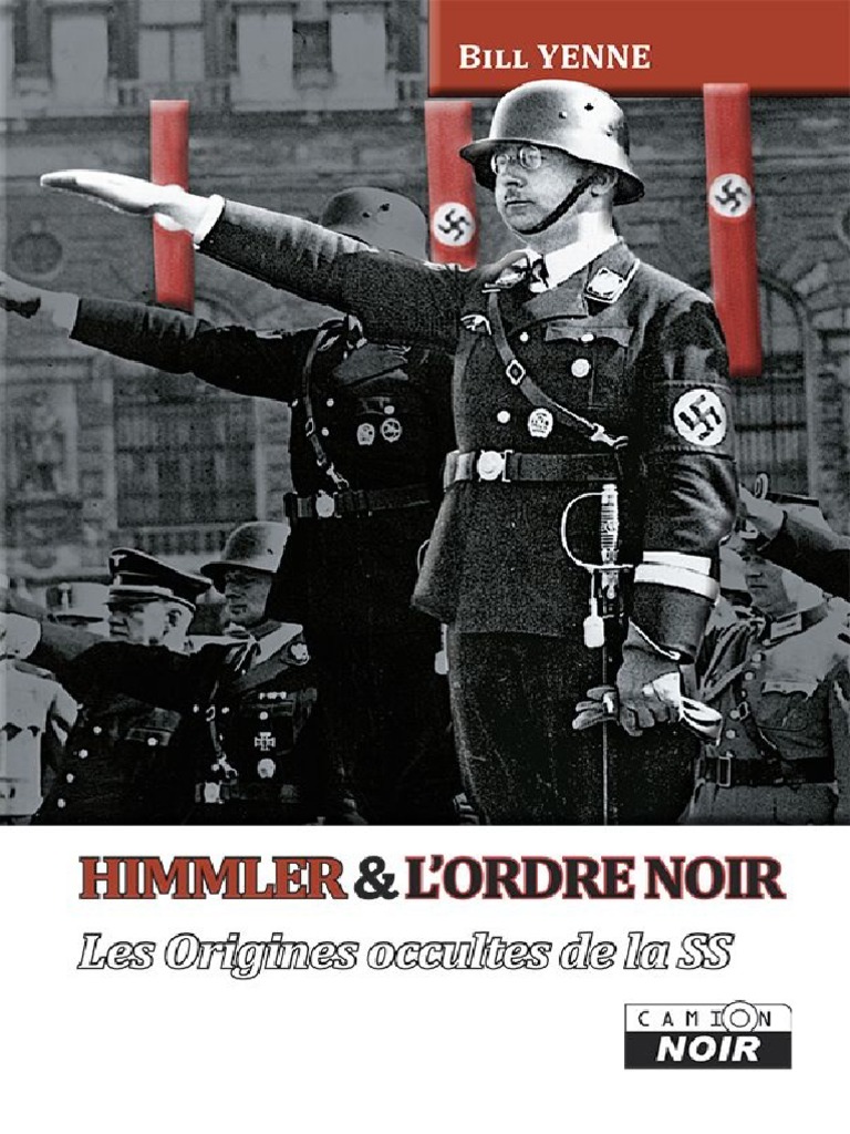Himmler Et Lordre Noir Les Origines Yenne Billpdf