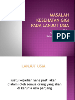 Masalah Kesehatan Gigi Pada Usia Lanjut (MP)