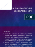 Presentasi Jurnal Reading Deteksi Dan Diagnosis Lesi Karies Dini Kel.9 Blok 10 2017