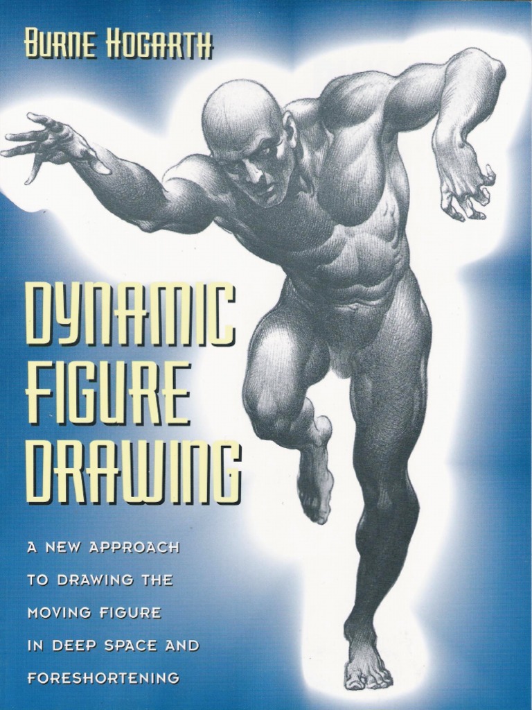 DYNAMIC FIGURE DRAWING BURNE HOGARTH PDF visual data 7