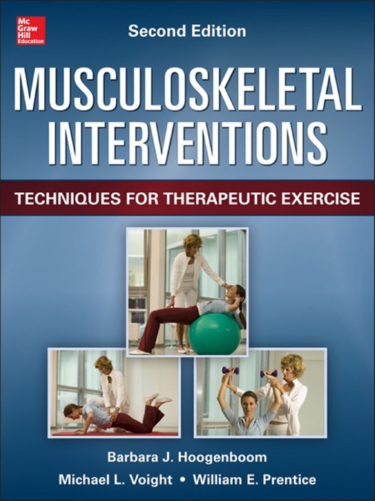 Musculoskeletal Interventions Techniques For Therapeutic Exercises 3rd