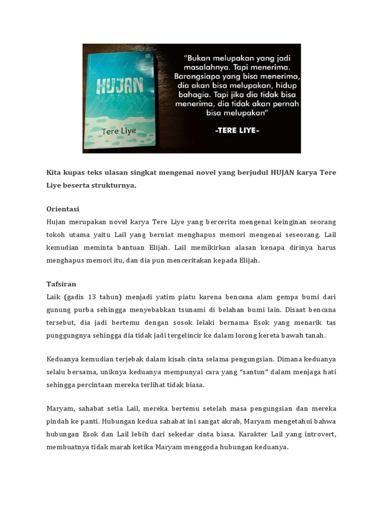 Kita Kupas Teks Ulasan Singkat Mengenai Novel Yang Berjudul Hujan Karya Tere Liye Beserta Strukturnya