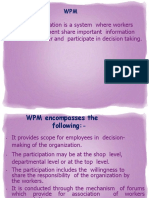 Worker's Participation Is A System Where Workers and Management Share Important Information With Each Other and Participate in Decision Taking