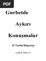 Gurbetde Aykırı Mülakatlar,  Seyyah  Gazetecinin Röportaj Konusmaları