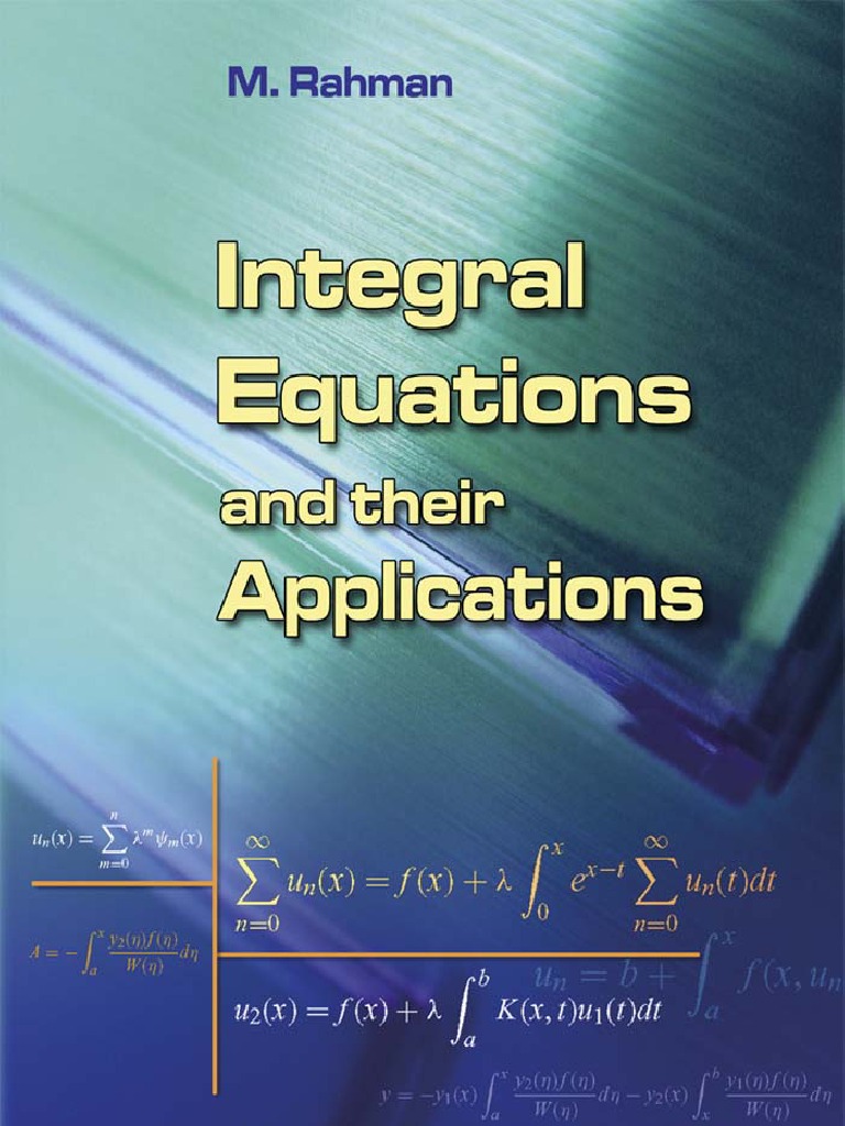 Integral Equations and Their Applications | PDF | Integral Equation ...
