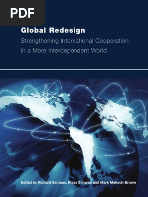 Global Redesign Strengthening International Cooperation In A More Interdependent World World Economic Forum Human Security