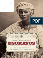 Achados e Perdidos da Historia_ Escravos - Leandro Narloch.pdf