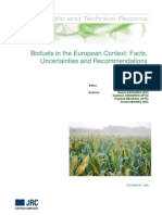 Biofuels in the European Context - Facts, Uncertainties and Recommendations
