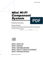 Mini Hi-Fi Component System: MHC-GNX100 MHC-GNX90 MHC-GNX88/GNX80 MHC-GNX77/GNX70/GX9900 MHC-GNX66/GNX60