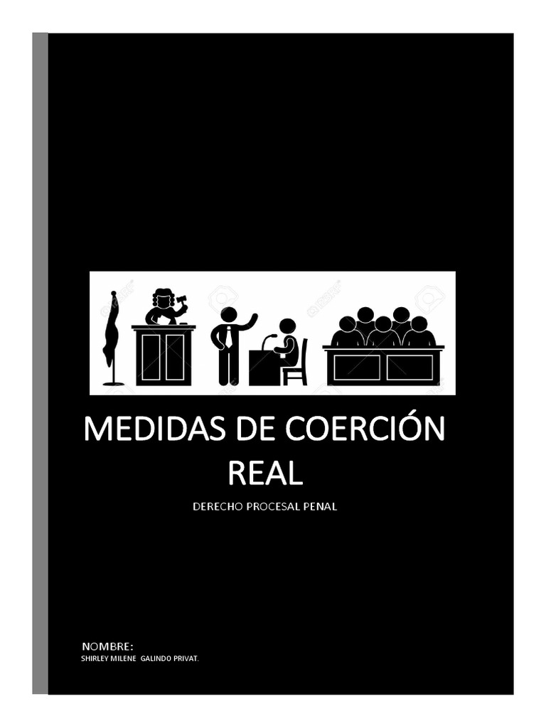 Medidas de coerción real en el proceso penal Embargo, incautación y