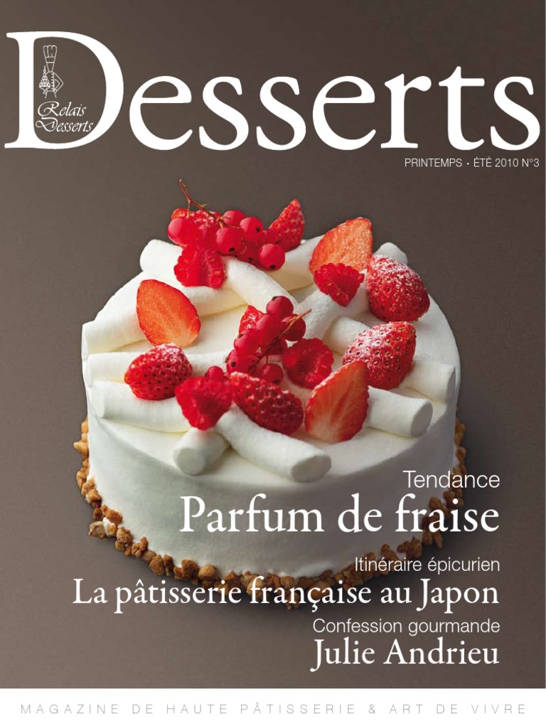 Tendance Parfum De Fraise Itineraire Epicurien La Patisserie Francaise Au Japon Confession Gourmande Julie Andrieu Pdf Nourritures Boissons