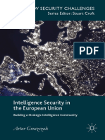 (New Security Challenges) Artur Gruszczak (Auth.)-Intelligence Security in the European Union_ Building a Strategic Intelligence Community-Palgr