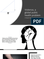 Violence, A Global Public Health Problem: L.P. Raquel A. Barrón Alamilla