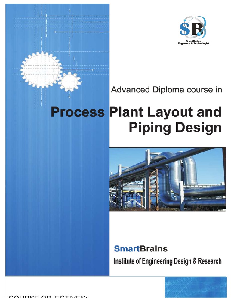 Process Plant Layout and Piping Design Pipe (Fluid Conveyance) Design