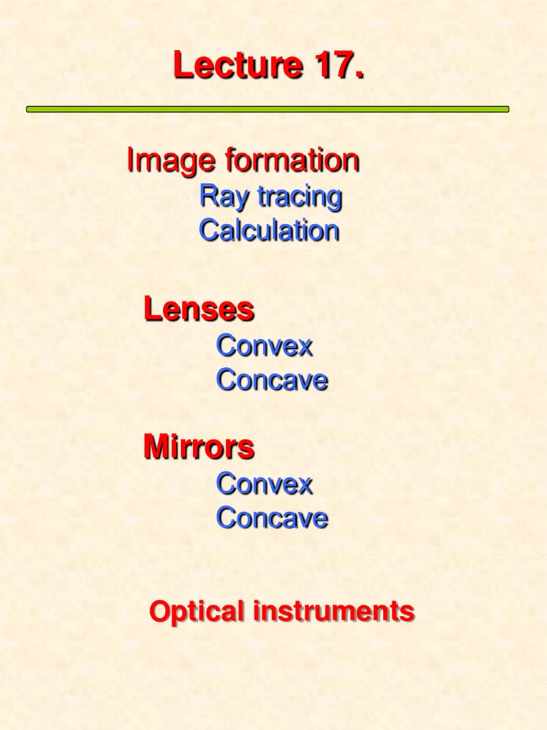 Optical Instruments A Guide to Lenses, Mirrors, and Their Applications