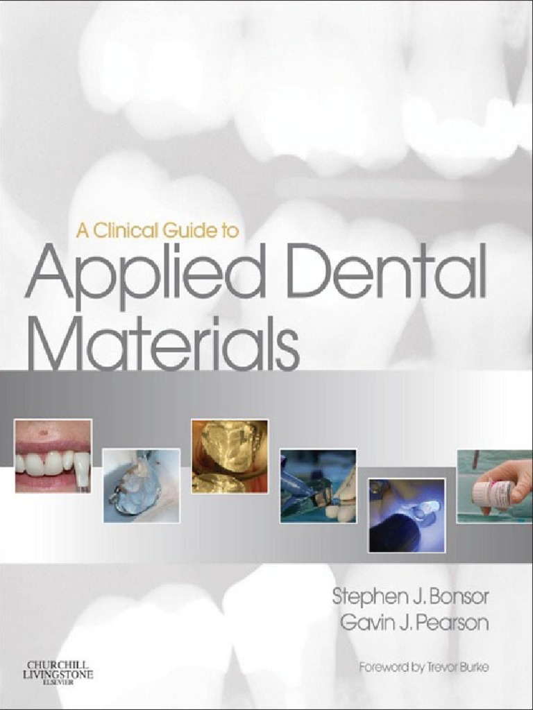 A Clinical Guide To Applied Dental Materials, 1e PDF PDF Dentistry Ph