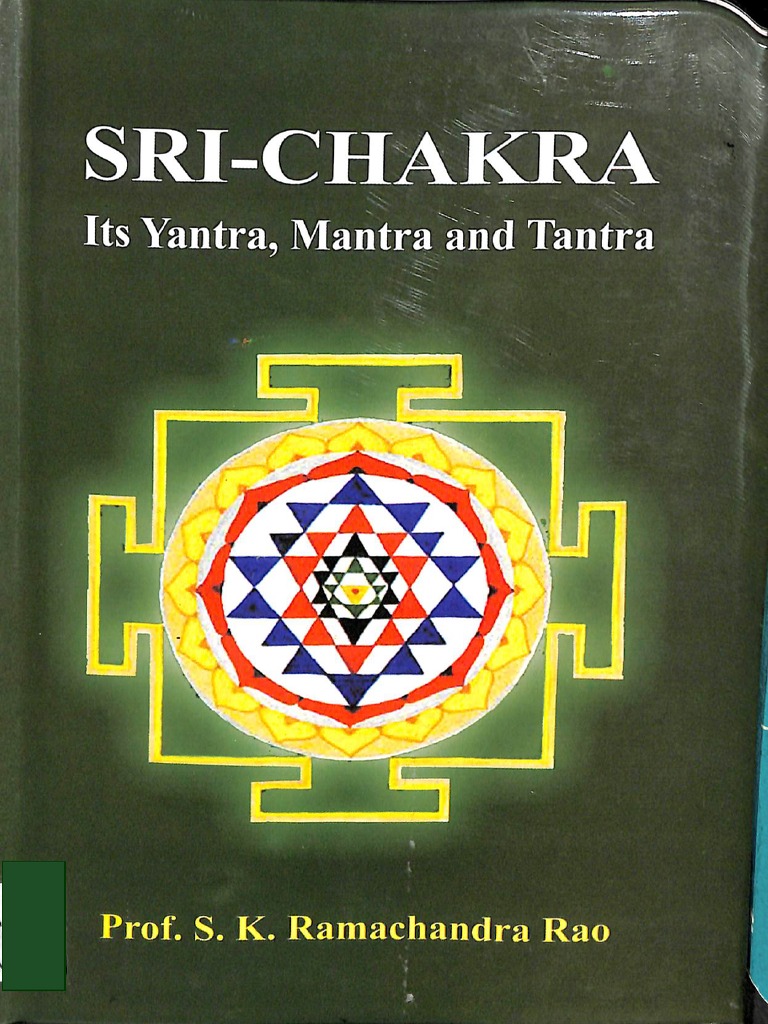 Sri Chakra Ramachandra Rao S.K. Its Mantra & Yantra Sat Guru ...
