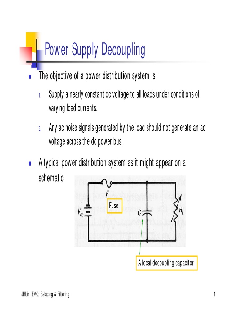 Power Supply Decoupling The Objective of A Power Distribution System