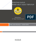 Presentasi Kasus Glaukoma Primer Akut Sudut Tertutup: Nikko Aulia Rachman - G4A016003