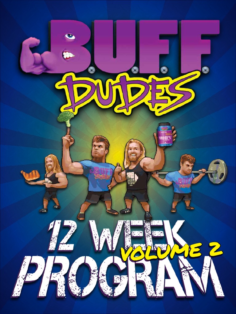 Buff Dudes 12-Week Workout Plan | PDF