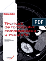 Tecnica de Tomografia Computerizada y Ecografia