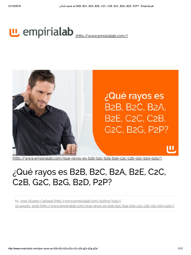 ¿Qué Rayos Es B2B, B2C, B2A, B2E, C2C, C2B, G2C, B2G, B2D, P2P ...