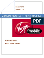 Virgin Mobile - Think Hat Ke': Strategic Management A Marketing Project On