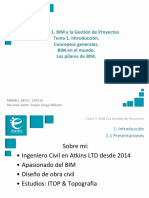 Presentación - M1T1 - Introducción. Conceptos Generales. Situación en El Mundo. Los Pilares de BIM