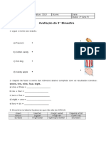 Avaliação Do 3° Bimestre: English Value: 10,0 Score: Date: Name: Class: 1° Ano FI