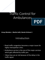 Traffic Control For Ambulances: Group Members: Maziha Salih, Nandu Krishnan B