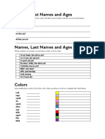 Names, Last Names and Ages: Put The Questions in The Correct Order and Then Answer Them With The Correct Information