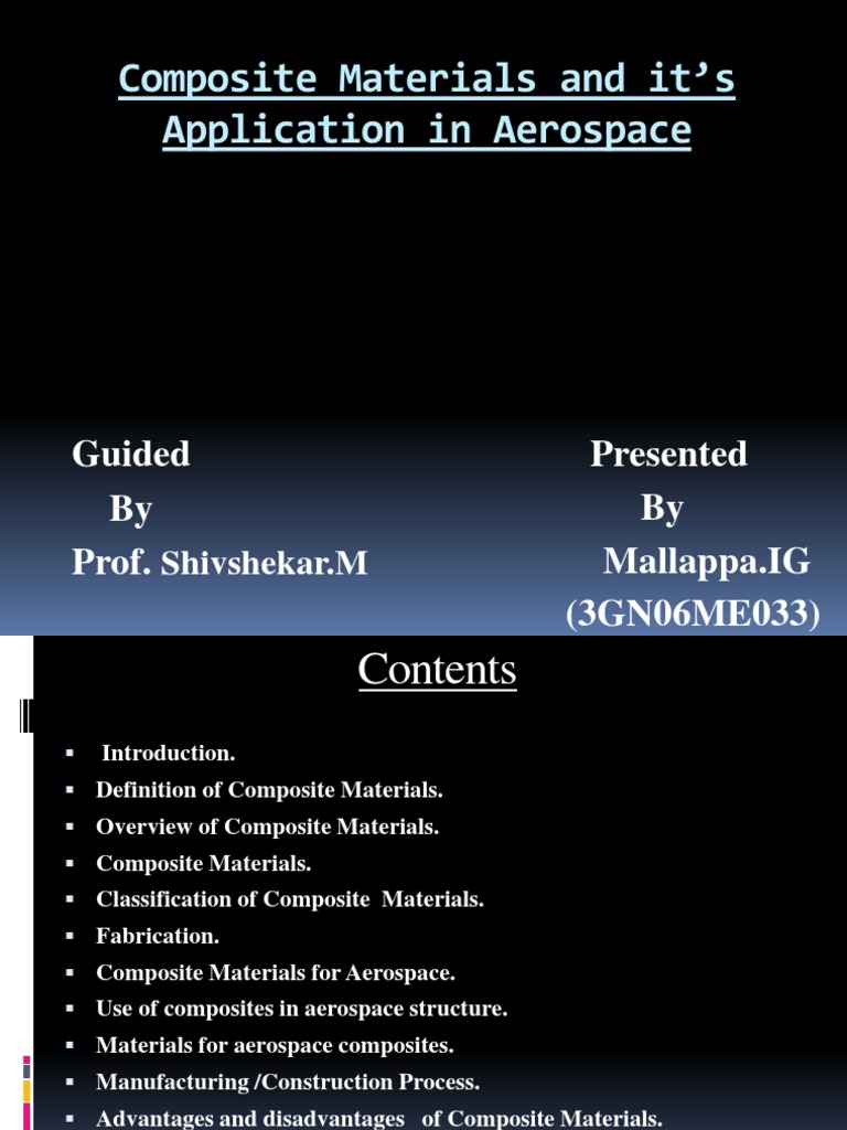 Composite Materials and It's Application in Aerospace: Guided by Prof ...