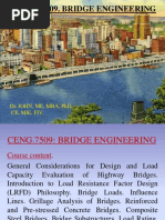 Ceng 7509. Bridge Engineering: Dr. John, Me, Mba, PHD, Ce, Mie, Fiv