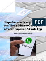Ramiro Francisco Helmeyer Quevedo - España Estaría Negociando Con Visa y MasterCard para Ofrecer Pagos en WhatsApp