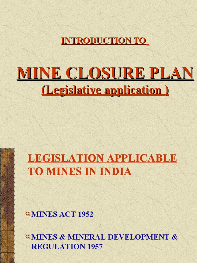 Mine Closure Plans Under Mines Act 1952 | PDF | Mining | Risk