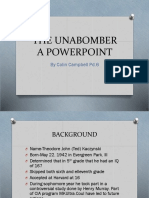 The Unabomber A Powerpoint: by Colin Campbell Pd.6