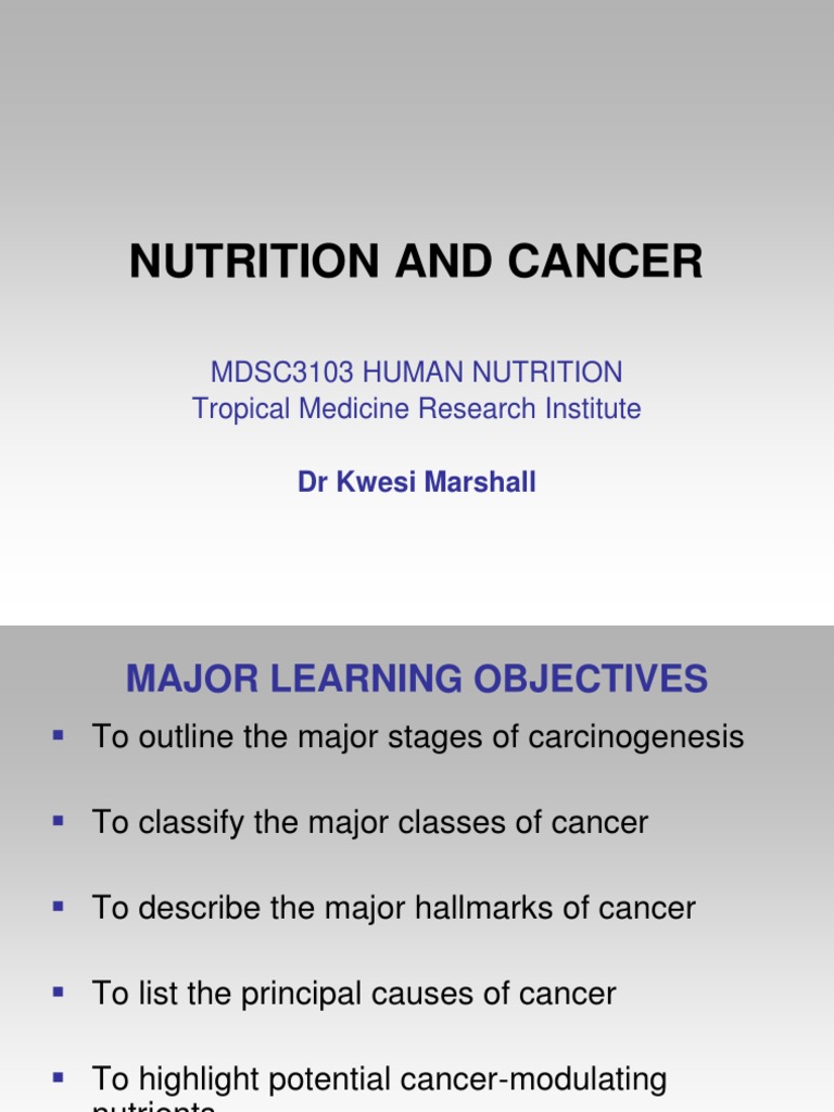 Nutrition's Role in Cancer Prevention | PDF | Carcinogenesis | Cancer