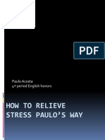 How To Relieve Stress Paulo - S Way