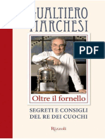 Gualtiero Marchesi - Oltre Il Fornello Segreti e Consigli Del Re Dei Cuochi