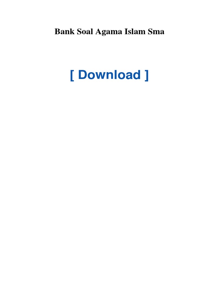 810xjdy1 Bank Soal Agama Islam Sma  810xjdy1 Bank Soal Agama Islam Sma