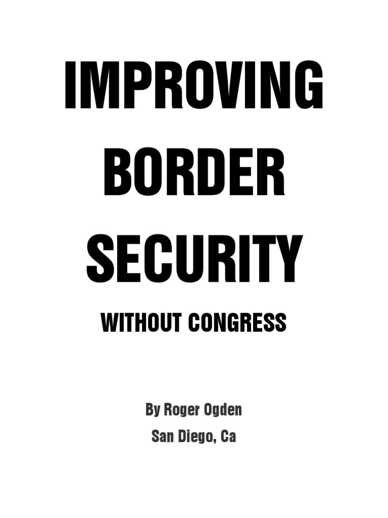 Improving Border Security Without Congress PDF E Verify United