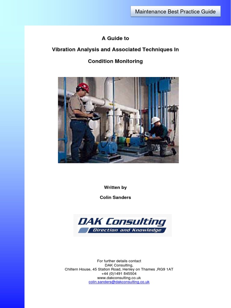 A Guide To Vibration Analysis and Associated Techniques in Condition ...