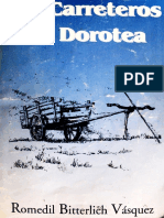  “Los Carreteros del Dorotea” - Romedil Bitterlich, 2002.
