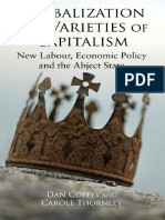 (Dan Coffey, Carole Thornley) Globalization and Varieties of Capitalism - New Labour, Economic Policy and The Abject State