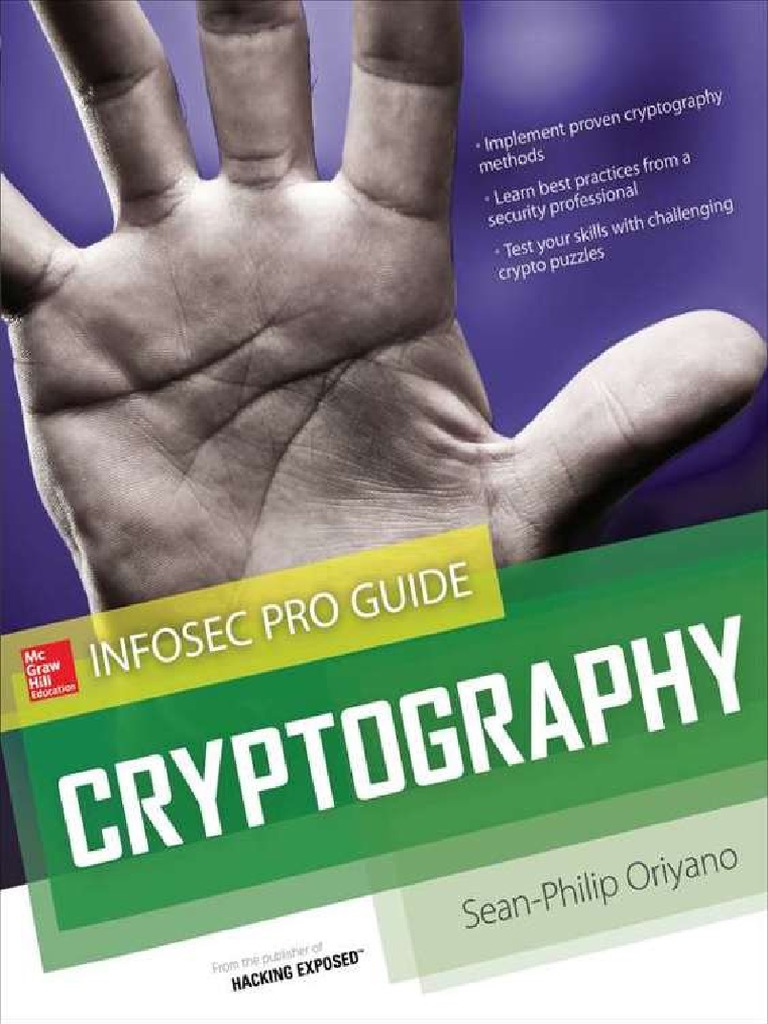 Cryptography Info Sec Pro Guide - Sean-Philip Oriyano | PDF | Cryptography  | Public Key Cryptography