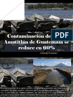 Atahualpa Fernández - Contaminación del Lago Amatitlán de Guatemala se reduce en 60%