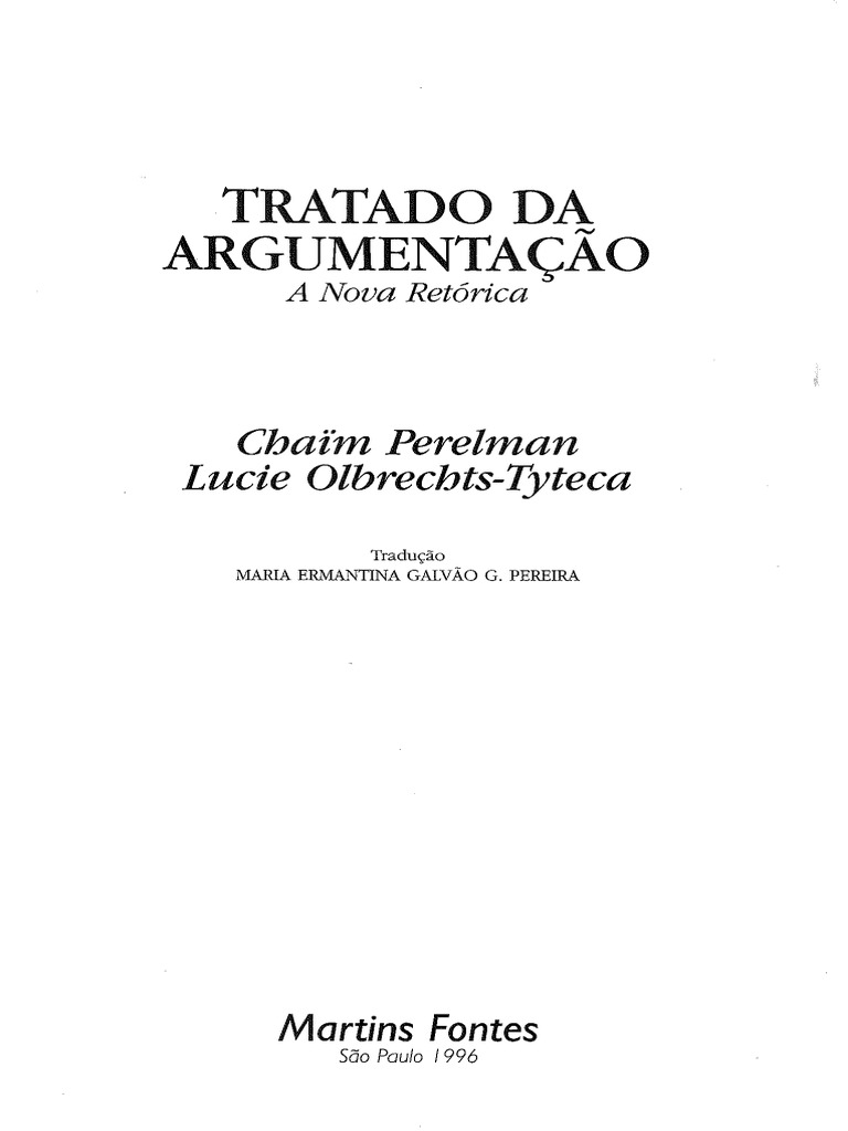 Tratado da argumentação A nova retórica (Chaim Perelman &‎ Lucie